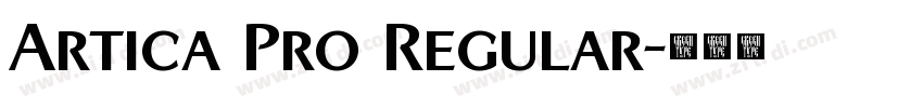 Artica Pro Regular字体转换